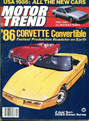 MOTOR TREND 1985 OCT - VETTE CONVERTIBLE, 300ZX, MR2